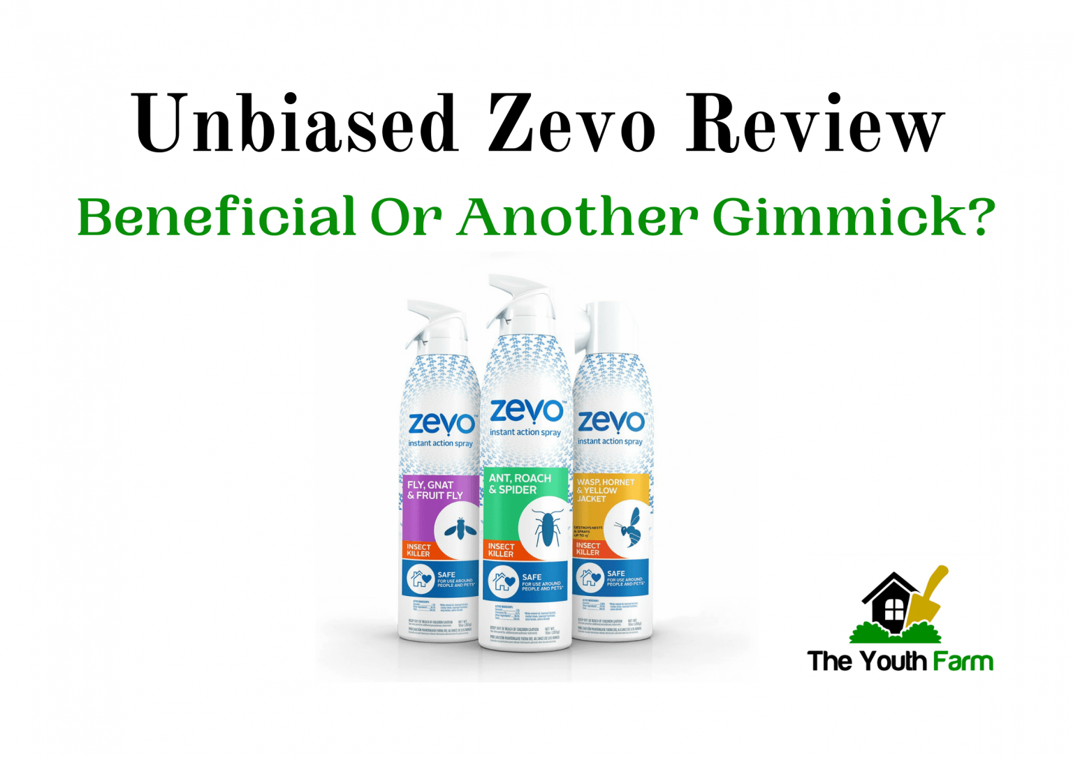 Zevo Reviews Just Another Gimmick? TheYouthFarm